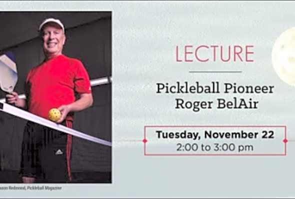 Pickleball Pioneer Roger BelAir