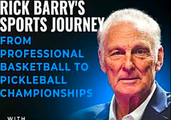 Rick Barry - Rick Barry&#039;s Sports Journey: From Professional Basketball to Pickleball Championships