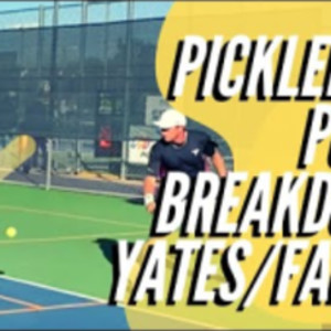 Professional Pickleball Point Breakdown: Yates/Farias PPA Mesa 2020