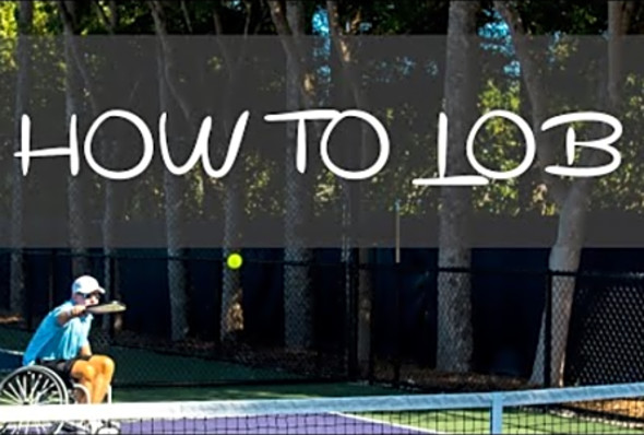 RETURNING A LOB Wheelchair Pickleball