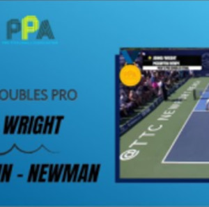 Johns/Wright Vs McGuffin/Newman - PPA Takeya Showcase Mens Doubles Pro Gold