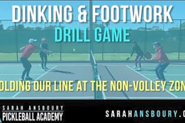 Pickleball Dinking &amp; Footwork - Drill Game with Sarah Ansboury