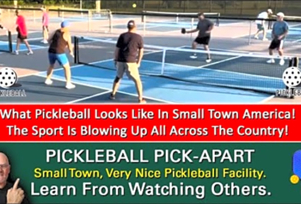 Pickleball! They Play Pickleball In Small Town America! What Does It Look Like? Learn By Watching!