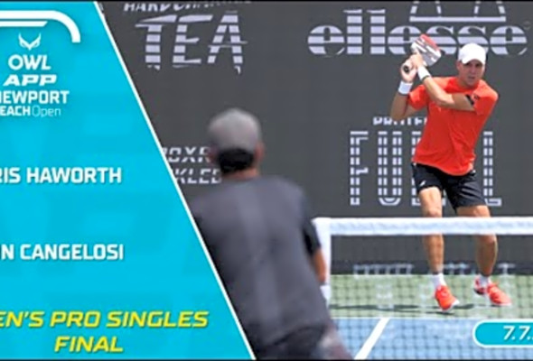 2024 The OWL APP Newport Beach Open I Chris Haworth vs. John Cangelosi - Men&#039;s Singles Final