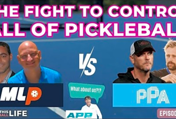 Pickleball Industry in Chaos: Who will win? - This Pickleball Life (Ep. 20)