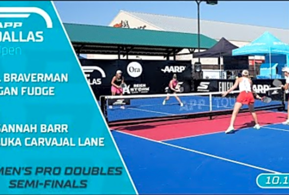 2024 APP Dallas Open I Braverman/Fudge vs. Barr/Carvajal Lane - Women&#039;s Doubles Semi-Finals