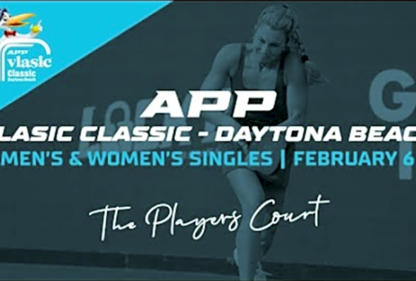 The Players Court - Day 1 - The 2025 APP Vlasic Classic - Daytona Beach - February 6