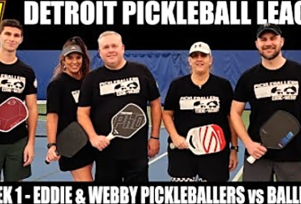 2024 Detroit Pickleball League Week 1 - Eddie and Webby Pickleballers vs Ballers Highlights