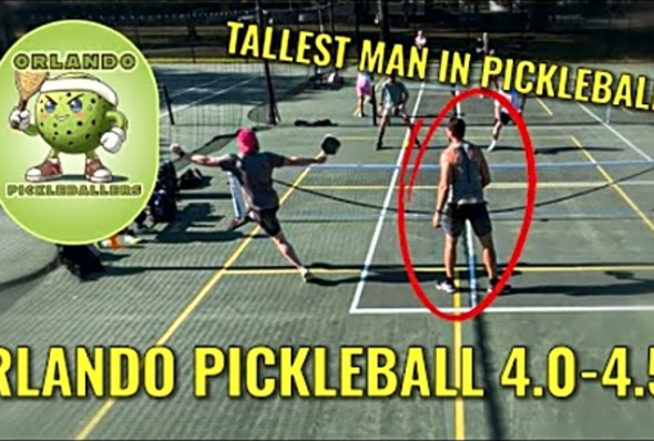 World&#039;s Tallest Pickleball Player?!?! Orlando 4.0-4.5 Rec Play