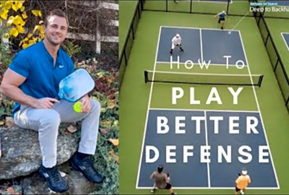 How to Play Pickleball w/ Better Defense