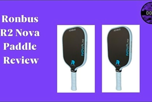 Ronbus R2 Nova Paddle Review