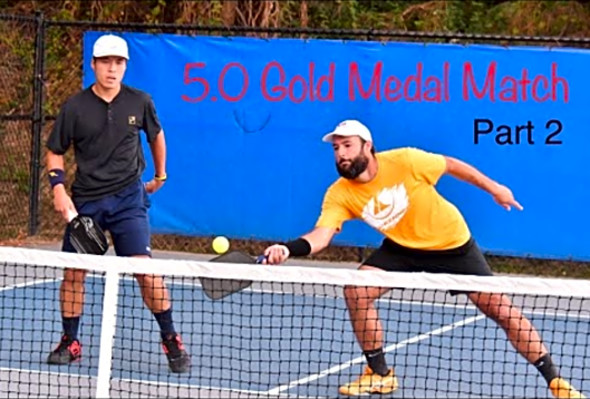 5.0 Gold Medal Match Pickleball - Manny/Alex vs. B.Kacergis/J.Russo Part 2 (with scores)