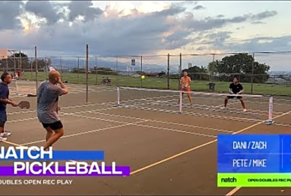 Pickleball Open Doubles Rec Play feat. Pete /Mike vs Dani/Zach