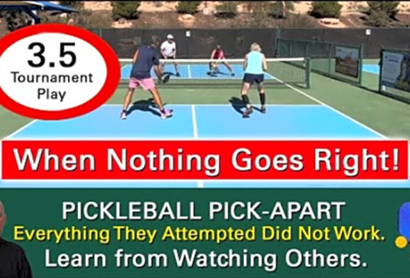 Pickleball! 3.5 Play. When It&#039;s Just NOT Your Day! Learn by Watching Others.