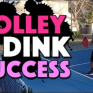 Volley Dink Success - Pickleball