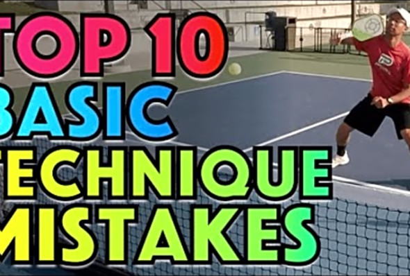 Top 10 Basic TECHNIQUE Mistakes You Must Avoid &amp; How To Fix Them