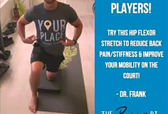 The Pickleball PT: Hip Flexor Stretch