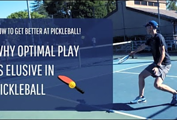 Why Optimal Play is Elusive in Pickleball