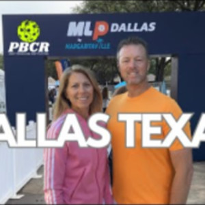 PBCR - MLP Pickleball, BBQ, Cattle, Cowboys Stadium and a whole lot more...