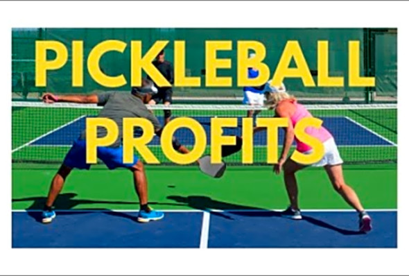 Pickleball Is Money