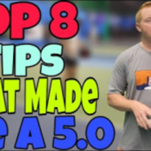 Top 8 Tips That Made Me A 5.0 In Pickleball - Drills