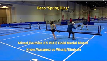Reno Spring Fling: Mixed Doubles 3.5 (53) Knerr/Vasquez vs Wissig/Simison Gold Medal Match
