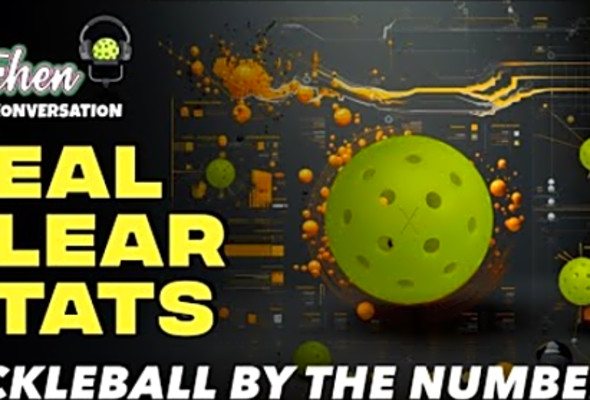 Kitchen Konversation: Real Clear Stats - &quot;Pickleball by the Numbers&quot;