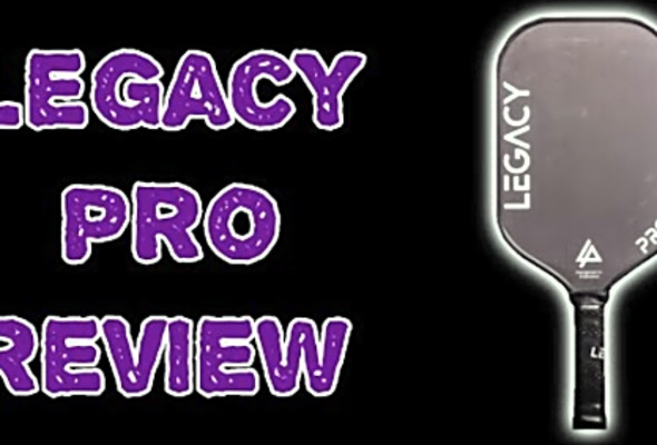 Legacy Pro Pickleball Paddle Review