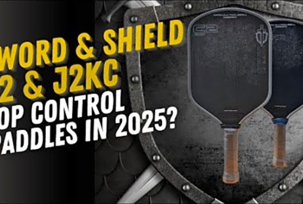 Sword &amp; Shield C2 &amp; J2KC Pickleball Paddle Reviews: Top Control Paddles in 2025?