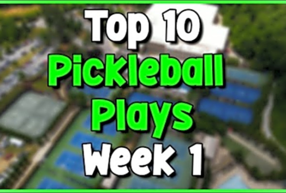 Top 10 Pickleball Plays - Week 1 (The Kitchen Community Highlights)