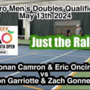Camron/Oncins vs Garriotte/Gonnering - Pro Pickleball Mens Doubles Quali...