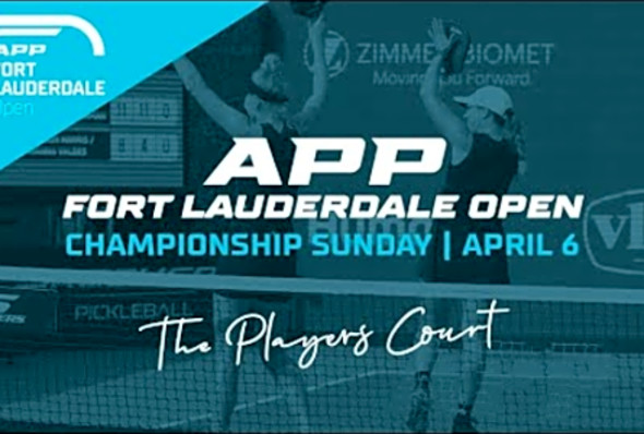 The Players Court - Day 4 - The 2025 APP Fort Lauderdale Open - April 6
