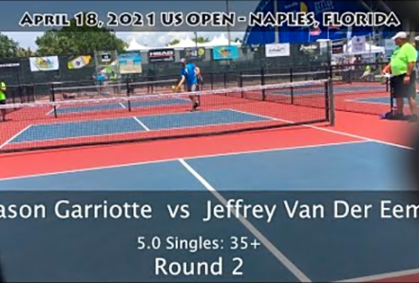 Jason Garriotte vs Jeffrey Van der Eems - 5.0 35 Singles - US Open Pickleball Round 2