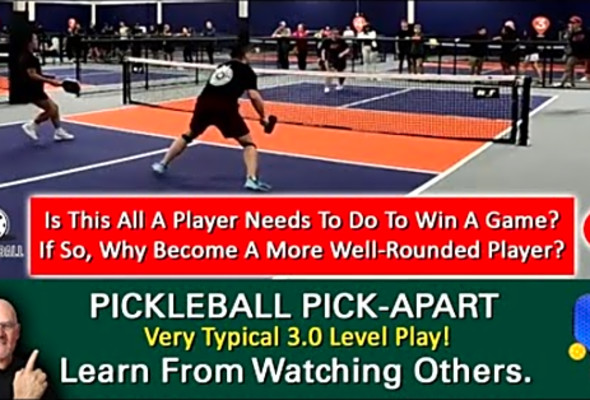 Pickleball! Are These Players Limited In Their Ability, Or, Is This What Pickleball Has Become?