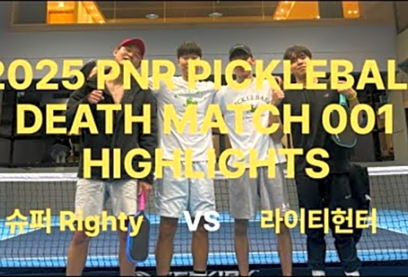 PNR PICKLEBALL DEATH MATCH 001 FINAL - FULL Highlights