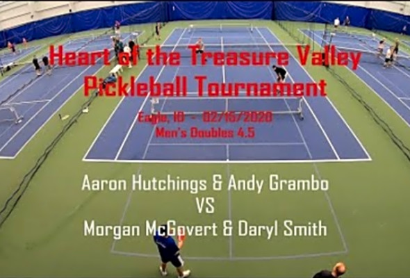 2020 Heart of the Treasure Valley Pickleball - 4.5 Men&#039;s Double - Hutchings/Grambo vs McGovert/Smith