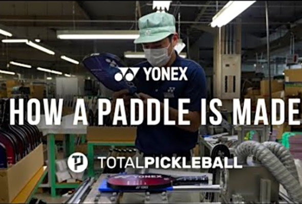 How a Yonex Pickleball Paddle is made - take a look behind the scenes at the paddle factory in Japan