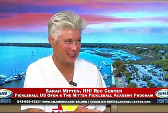 WHHI NEWS - Sarah Mitten: Pickleball US Open / Academy Program - Island Rec Center - WHHITV