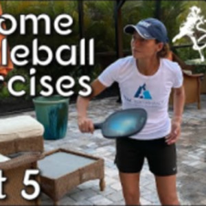 In-Home Pickleball Exercises - Part 5