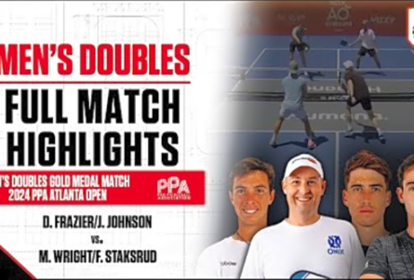 D. Frazier/J. Johnson vs. M. Wright/F. Staksrud - 2024 PPA Atlanta Open Men&#039;s Doubles Gold Medal