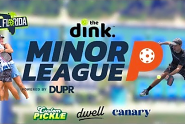 LIVE: The Dink Minor League Pickleball - Stop 1 (Championship Court)