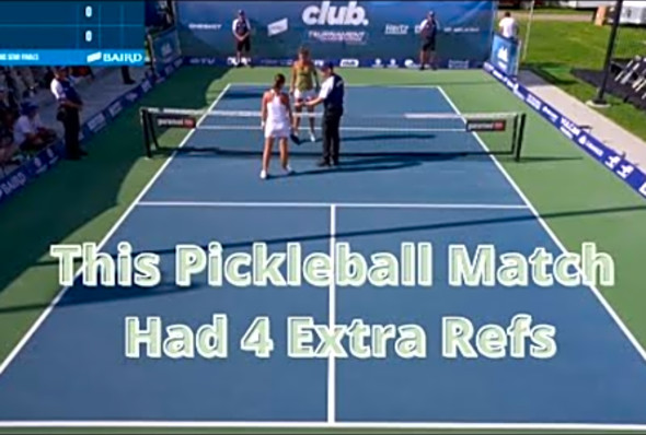 This Pickleball Player Requests 4 Extra Refs, a pickleball breakdown