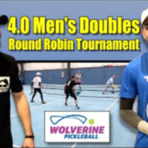 4.0 Men&#039;s Doubles Pickleball Tournament at Wolverine Pickleball Warehouse