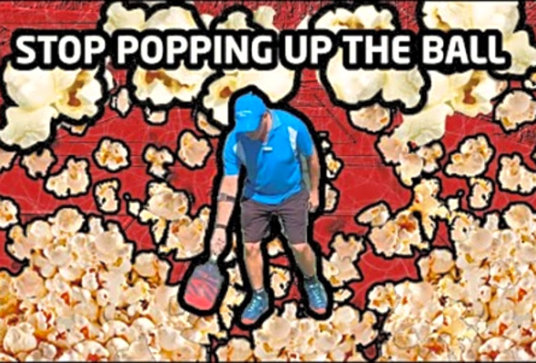 Reasons you&#039;re popping up the ball - Pickleball Minute
