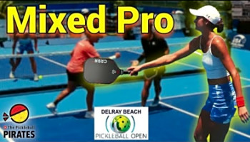 What Pro Mixed Looks Like at Delray Beach Pickleball Open