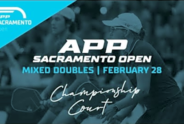 Championship Court - Day 2 - The 2025 APP Sacramento Open - February 28