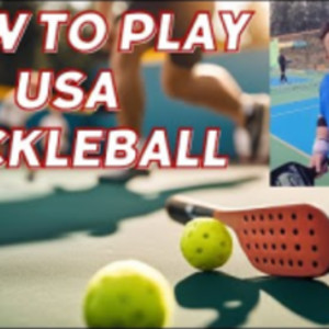 How to Play USA Pickleball