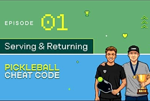 How to Serve &amp; Return Like a Pro - Pickleball Cheat Code Ep. 1