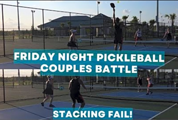 Sunset Pickleball-Couples Battle and Stacking Fail Becca &amp; Rob vs Tyler &amp; David