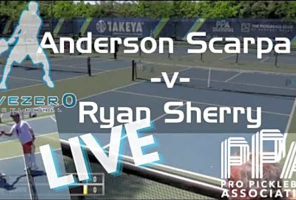 Scarpa -v- Sherry - LIVE Pro PickleBall PPA Tour